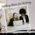 Yoga Workout Music、Music for Work、Outdoor Field Recorders - Gentle Focus Music