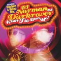 DJ Norman、Darkraver - Kom Tie Dan He!
