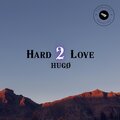 Hugø - Hard 2 Love