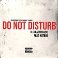 Lil KaashBhabie、Hotboii - Do Not Disturb (Explicit)