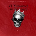 DJ Niar - El Número 1 Se Fue Con 2 (Explicit)