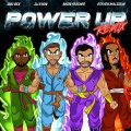 Power Up (feat. Dru Bex)(Remix)