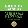 I'll Never Fall In Love Again (Live On The Ed Sullivan Show, October 12, 1969)