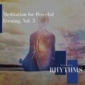 Meditation For Peaceful Evening, Vol. 5