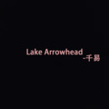 Lake Arrowhead (8D环绕版)