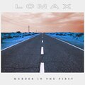 Lomax - Murder in the First