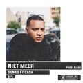 Niet Meer (feat. Cash) [Explicit]