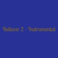 Believer 2 (Instrumental)