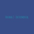 Havana 2 (Instrumental)