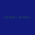 Lucid Dreams 2 (Instrumental)