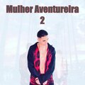 Mc Lê - Mulher Aventureira 2