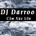 Cảm Xúc Lớn