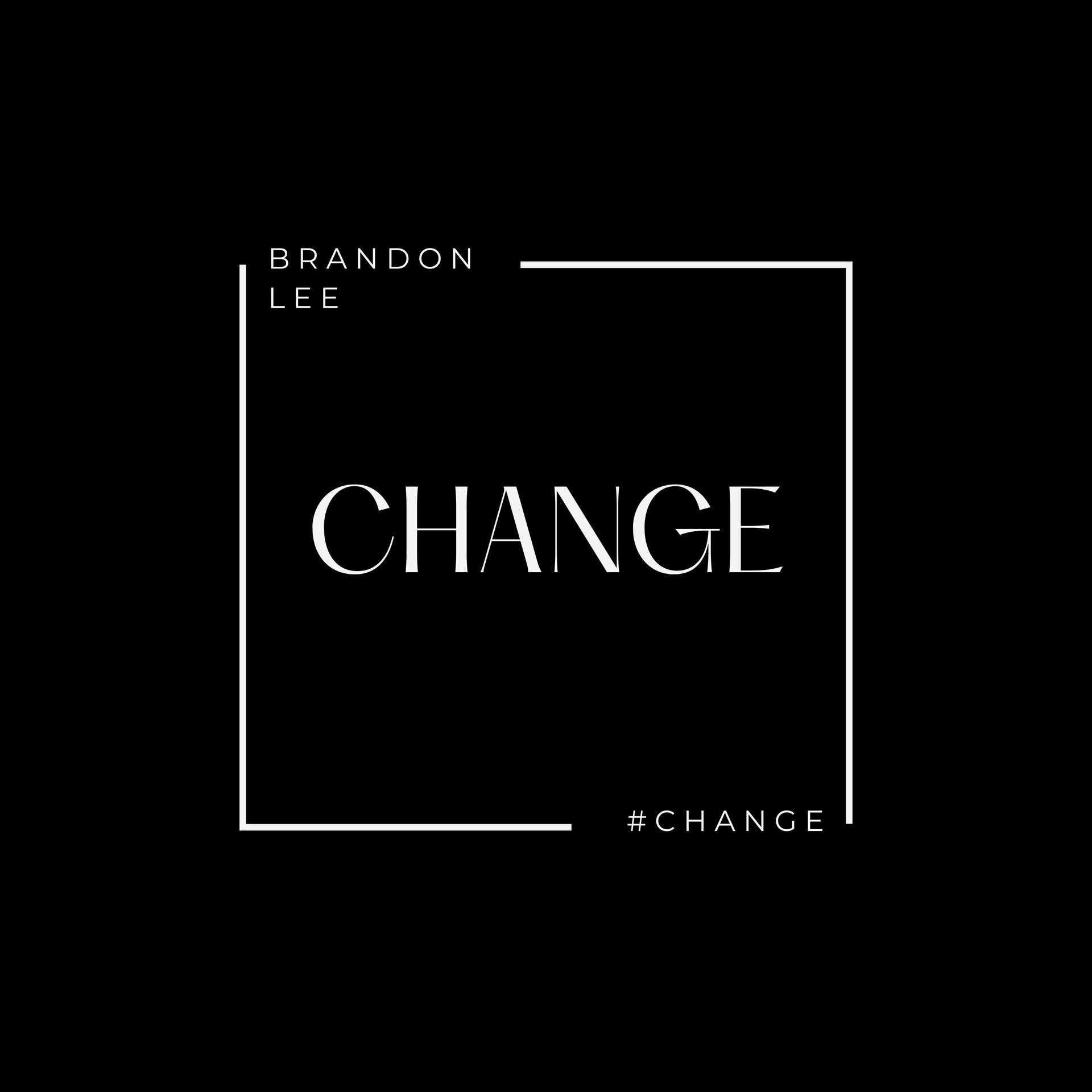 Brandon* - Change