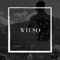 Millio - Wieso