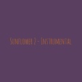 Sunflower 2 (Instrumental)