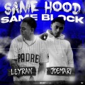 Same Hood, Same Block (feat. Joemari)(Explicit)