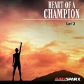 Heart of a Champion, Set 2