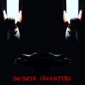 Infinite Freestyle (Explicit)
