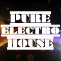 Pure Electro House