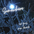 Josh Young、Mike Alexander - Somewhere