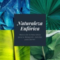 Naturaleza Eufórica: Música de la Naturaleza para la Relajación, Sonidos para Dormir