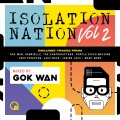 Gok Wan Presents Isolation Nation, Vol. 2