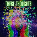 Ique - These Thoughts (Explicit)