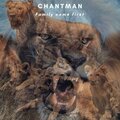 Chantman - Family Come First