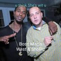 Sho Biz、Boss Mac'n West - U think She's wit U (feat. Boss Mac'n West)(Explicit)