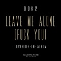 Leave Me Alone (F**k You)(Explicit)