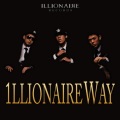 Illionaire Way (Explicit)