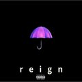 Accent - reign (Explicit)