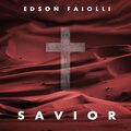 Edson Faiolli - Savior