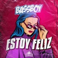 Abdullah Hunter、Bassboy - Estoy Feliz
