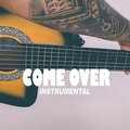 Come Over (Instrumental)