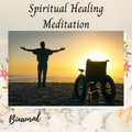 Binaural: Spiritual Healing Meditation