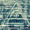 Fujiyama + Hope (Explicit)