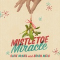 Suzie McNeil、Brian Melo - Mistletoe Miracle