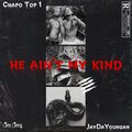 Chapo Top 1、JayDaYoungan - He Ain't My Kind (feat. JayDaYoungan)(Explicit)