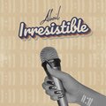 Irresistible