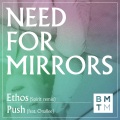 Need For Mirrors - Ethos (Spirit Remix)