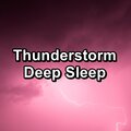 Thunderstorm Deep Sleep
