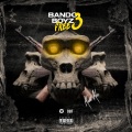 Bando Boyz Free 3 (Explicit)