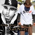 Get Nasty (feat. Adrian Marcel)(Explicit)