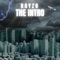 KAYZO - The Intro