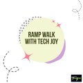 Ramp Walk With Tech Joy