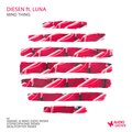 Diesen、Luna - Mind Thing