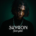 Skyron - Sans gêne (Explicit)
