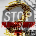 Stop Playing With Me 2 (Explicit)