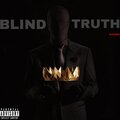 Blind Truth (Explicit)